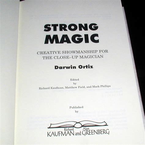 The Artistry of Strong Magic in the Darwin Ortuz